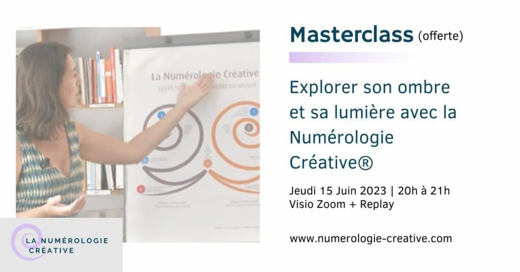 Masterclass Explorer son ombre et sa lumière avec la numérologie créative
